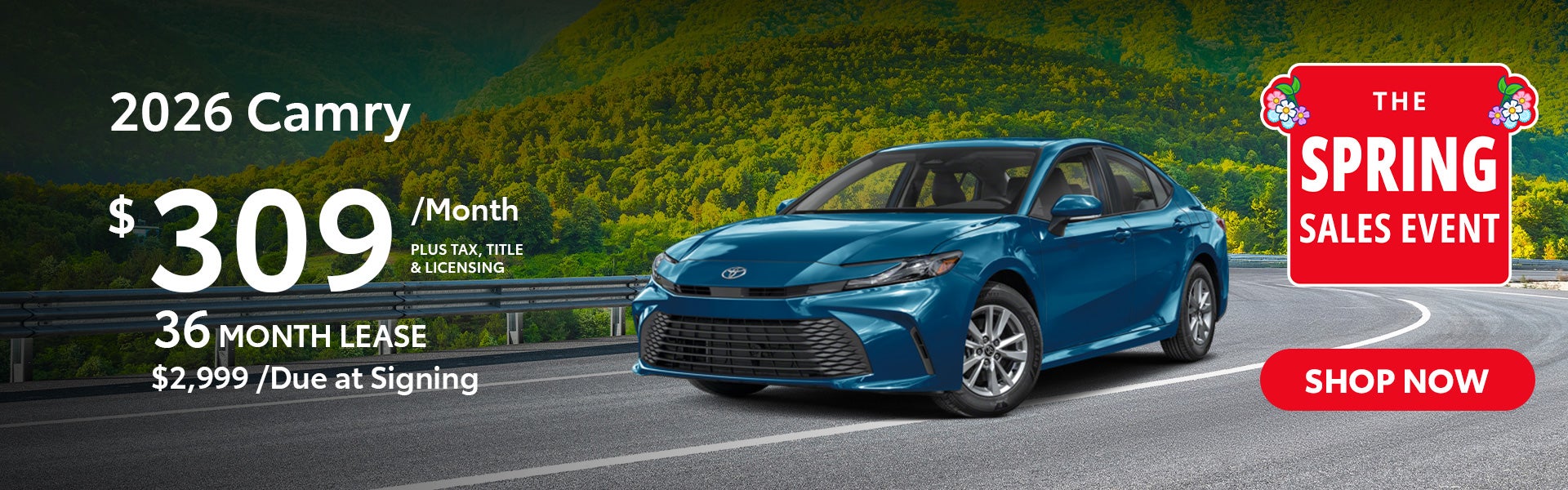 2026 Camry Lease for $309 per month for 36 months.