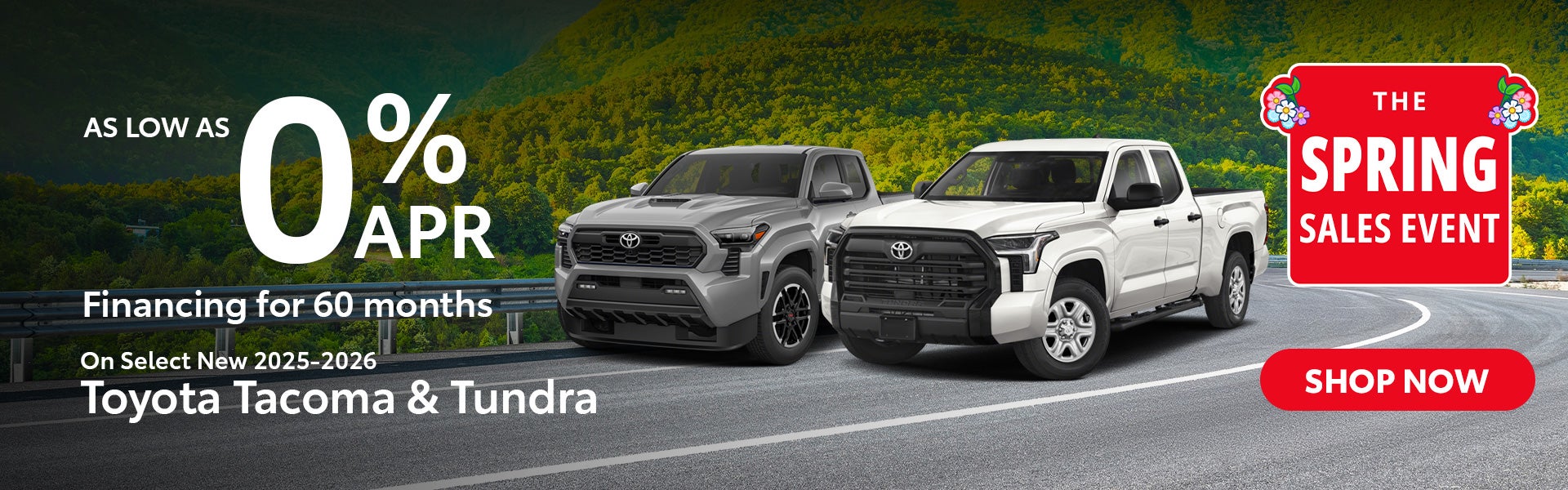 Select New 2025-26 Tacoma & 2026 Tundra 0% APR financing for