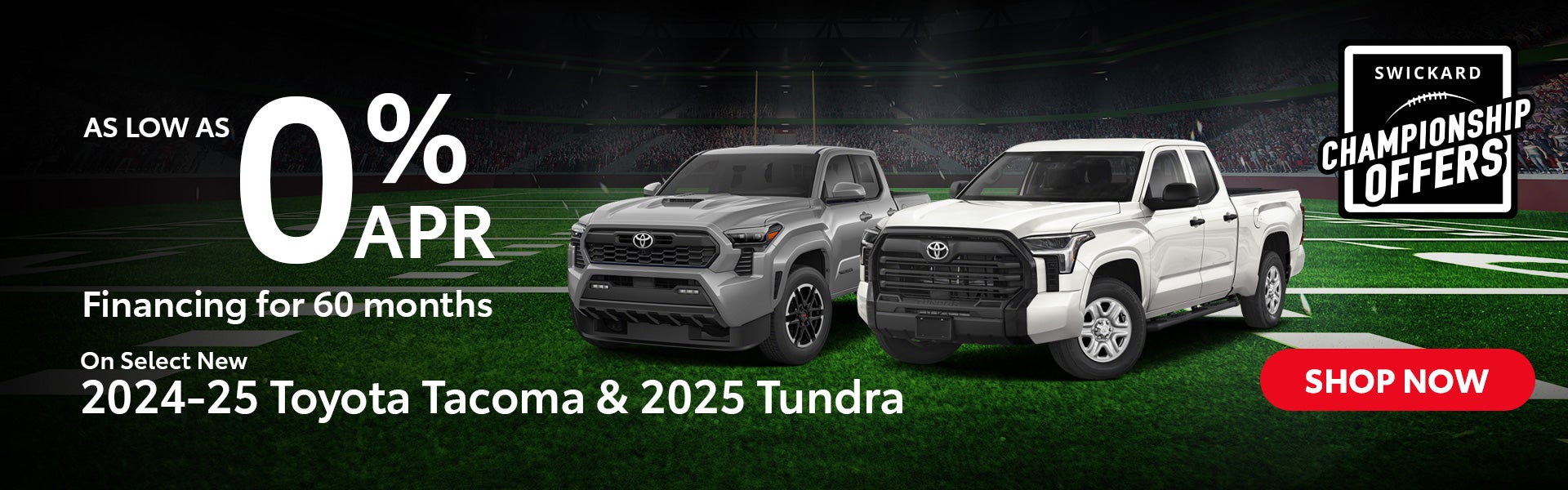 2024-25 Tacoma & 2025 Tundra 0% APR financing for 60 months