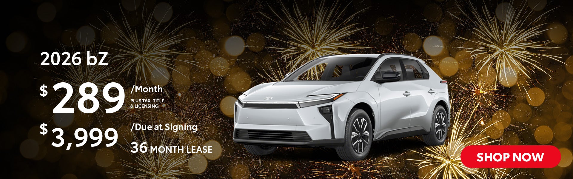 2026 bZ Lease for $289 per month for 36 months.