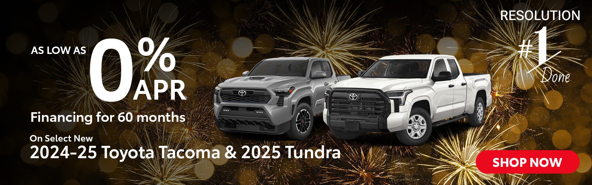 2024-25 Tacoma & 2025 Tundra 0% APR financing for 60 months