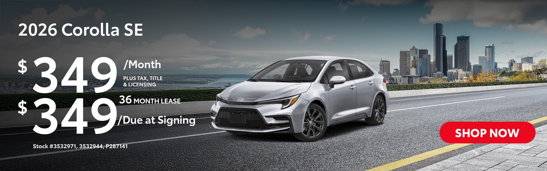 2026 Toyota Corolla SE Lease from $349/mo, $349 due at signi