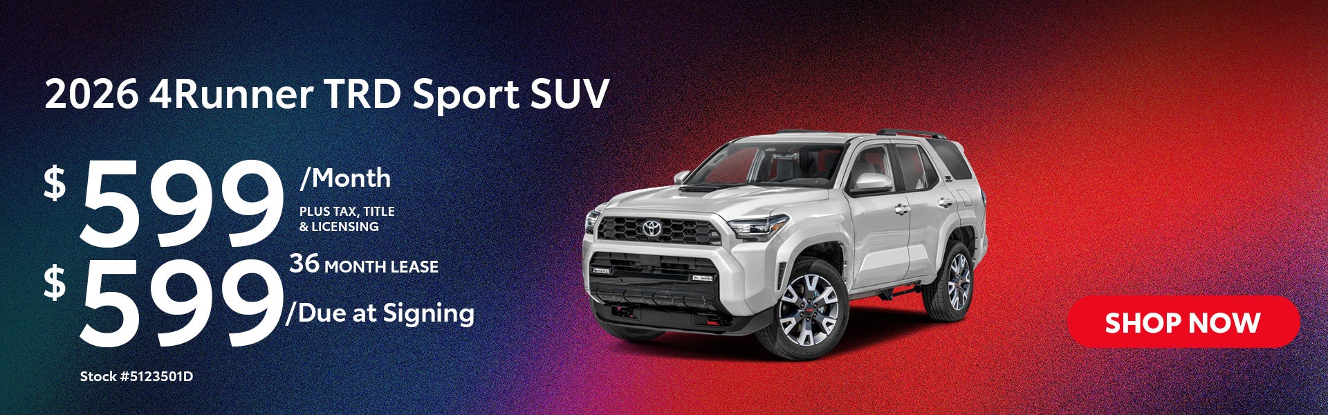 2026 4Runner TRD Sport SUV Lease from $599/mo, $599 due at s