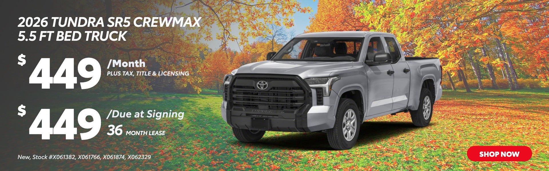 2026 TUNDRA SR5 CREWMAX 5.5 FT BED TRUCK RWD: $449/mo